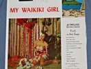 GENOA KEAWE My Waikiki Girl 49th STATE LP HAWAIIAN Authentic Melodies VG+