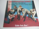 les chaussettes noires:eddie sois bon.vinyle 33t . 25cm.300ex ( neuf )