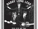 DADDY LONG LEGS 'Evil Eye You LP black keys howlin wolf jack white gary clark Jr