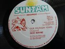 Rick Wayne - Our Younger Years / Picka Pow - Time Hard 12