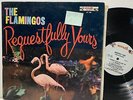 The Flamingos Requestfully Yours- End 308 Soul Doo Wop LP VG+-/VG+