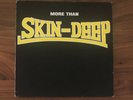 Skin Deep - More Than LP Skank OG Skinhead Oi Specials Oppressed Business Rancid