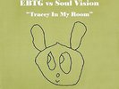 Everything But The Girl vs  Soul Vision Tracey In My Room Uk 12
