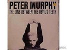 Peter Murphy The Line Between Die Devils 12 