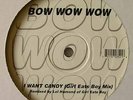 Bow Wow Wow I Want Candy , Work (us remixes) Us 12