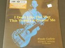 WOODY GUTHRIE I Don't Like The Way NEW SEALED RSD 10