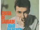 JOAO GILBERTO - CHEGA DE SAUDADE   VINYL LP NEW+