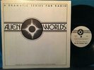 ALIEN WORLDS THE SUN STEALERS A DRAMATIC SERIES FOR RADIO PROMO ONLY LP 1978 VG+