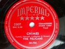 the PELICANS doo-wop 78 CHIMES on Imperial b/w AIN'T GONNA DO IT TB163