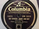 78 RPM FRED ASTAIRE - GAY DIVORCE, NIGHT AND DAY COLUMBIA DB 1215