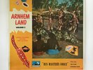 Arnhem Land VOL. 2   Australian Aboriginal FIELD RECORDINGS   IMPORT LP