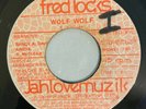 FRED LOCKS - WOLF WOLF - JAH LOVE MUZIK ( ROOTS 7 )