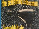 The Screaming Tribesmen Formaldehyde NEAR MINT Survival Vinyl LP