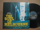 THE SOUL OF MELBOURNE - RARE AUSSIE LP 2012 - NR002LP - OZ HIP HOP / FUNK / SOUL