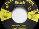 Dave Robinson FREEDOM CHANT Clocktower ROOTS 45 Listen
