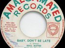 Soul Mates DEM A LAUGH AN-A-KI-KI / BABY DON'T BE LATE Amalgamated 45 Listen