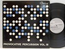 Provocative Percussion      Vol. 3      Command       Gat       USA     NM  # 66