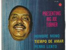 Big Joe Turner - 4 Track EP - Orfeon Records, Mexico - EP-550 - Mint copy