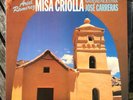 Ariel Ramirez - José Carreras ?– Misa Criolla - Navidad Nuestra - 420 955-1 - LP