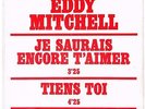 Eddy  MITCHELL   Je saurais encore t'aimer   7'  SP 45 tours Pochette originale