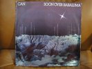 CAN - SOON OVER BABALUMA - 1st PRESS - UK - CZUKAY