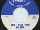 Hear- Rare R&B/Soul 45- Margo White - Don't Mess With My Man - JIN Records # 178