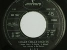 KISS - Crazy Crazy Nights / No No No - RARE GUATEMALA 45