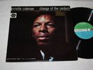 ORNETTE COLEMAN change of the century LP