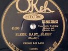 hawaiian pre war 78 RPM PRINCE LEI LANI Sleep Baby Sleep OKEH E/E- HEAR yodeling