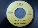 1967 GARAGE--VELVET ILLUSIONS--ACID HEAD / SHE WAS THE ONLY GIRL--TELL 700