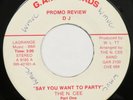 N. CEE Say You Want to Party G.A.R. 45 soul D.C. funk boogie 1982 7” HEAR