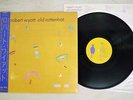 ROBERT WYATT OLD ROTTENHAT ROUGH TRADE 25RTL-3011 Japan OBI VINYL LP