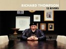 THOMPSON, Richard - 13 Rivers - Vinyl (gatefold heavyweight vinyl 2xLP)
