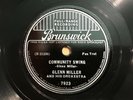 78 rpm Glenn Miller-Community Swing/Sleepy Time Gal 1937 Brunswick 7923 in E+