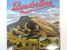 BORDERLINE SWEET DREAMS AND QUIET DESIRES 1973 SEALED VINYL LP Avalanche 016