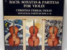 Bach: Sonatas & Partitas for Violin - Christian Ferras , Violin - Sine Qua Non