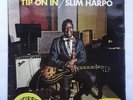 SLIM HARPO TIP ON IN. RARE MONO UK LP ON PRESIDENT PTL 1017