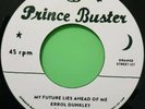 PRINCE BUSTER RECORDS MY FUTURE LIES AHEAD OF ME ERROL DUNKLEY / TO BE A LOVER