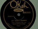prewar country 78 EARL JOHNSON AND DIXIE ENTERTAINERS OKEH 45092 AIN'T NOBODY'S