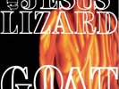The Jesus Lizard ?– Goat - Vinyl 1991 USA Edition - M/M