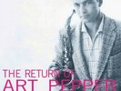 Art Pepper ?- The Return Of Art Pepper / Jazz Workshop 180 Gram Vinyl