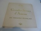 GRANDES SCENES D'AMOUR DU THEATRE FRANCAIS 2LP GERARD PHILIPE BOUQUET VANECK DUX