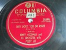 Benny Goodman & His Orch. - COLUMBIA 38198 - Why Don't You Do Right - Peggy Lee