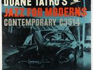 Duane Tatro - Duane Tatro's Jazz For Moderns LP - Contemporary - C3514 Mono DG