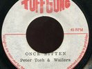 Peter Tosh & The Wailers - Once Bitten JA Tuff Gong 7