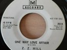 Z Z Hill - One Way Love Affair - M H Records 202 Rare White Promo