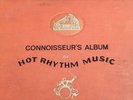 CONNOISSEUR'S ALBUM OF HOT RHYTHM MUSIC (10 x HMV 78rpm records) RARE