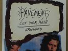 PAVEMENT - Cut your hair **RARE 7