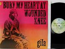 Gila ? Bury My Heart At Wounded Knee (LP, Vinyl near Mint) | Album  1973