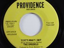 Northern Soul 45 SPIEDELS That's What I Get PROVIDENCE HEAR